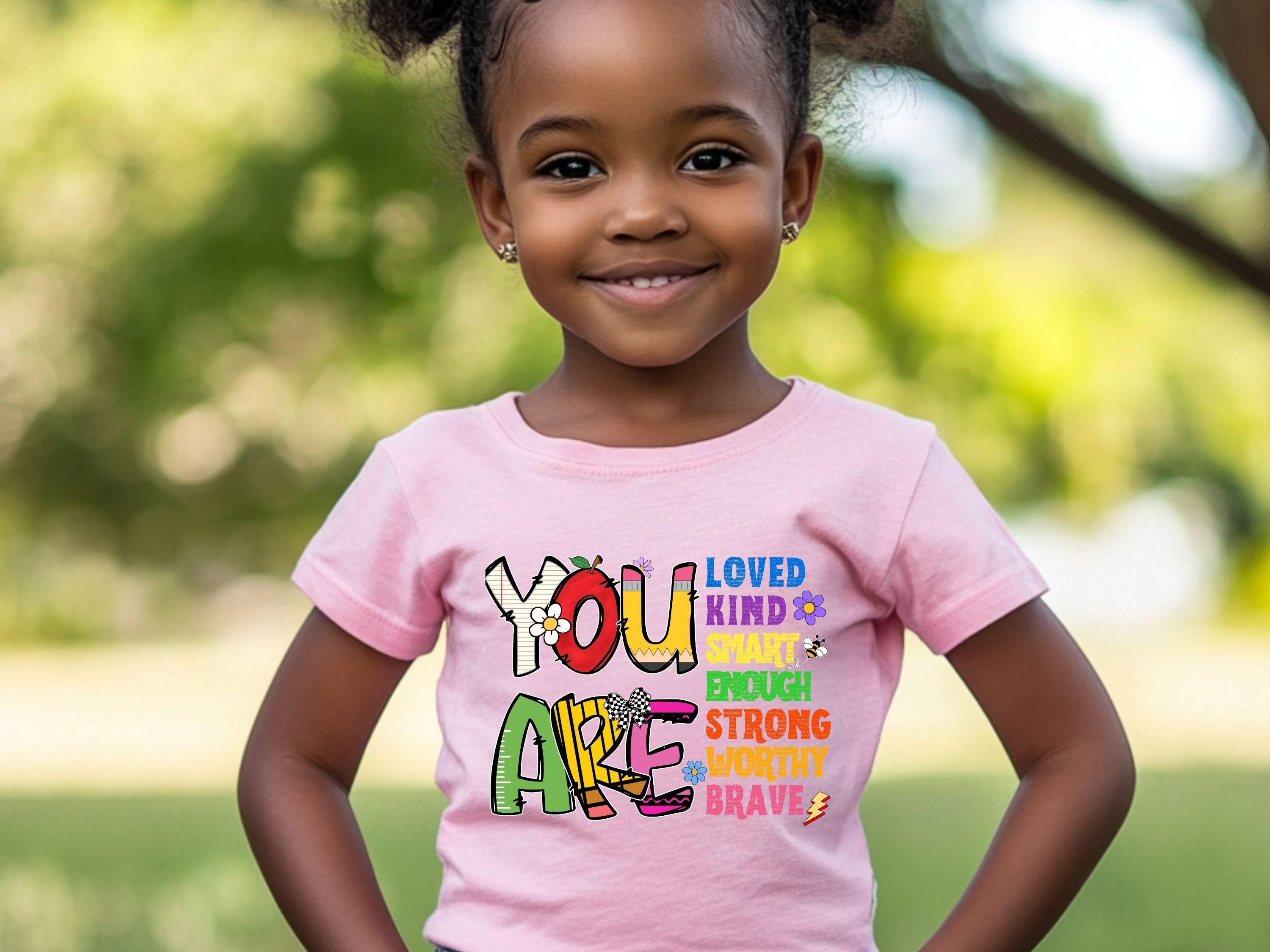 You Are Loved Kind Smart Enough PNG