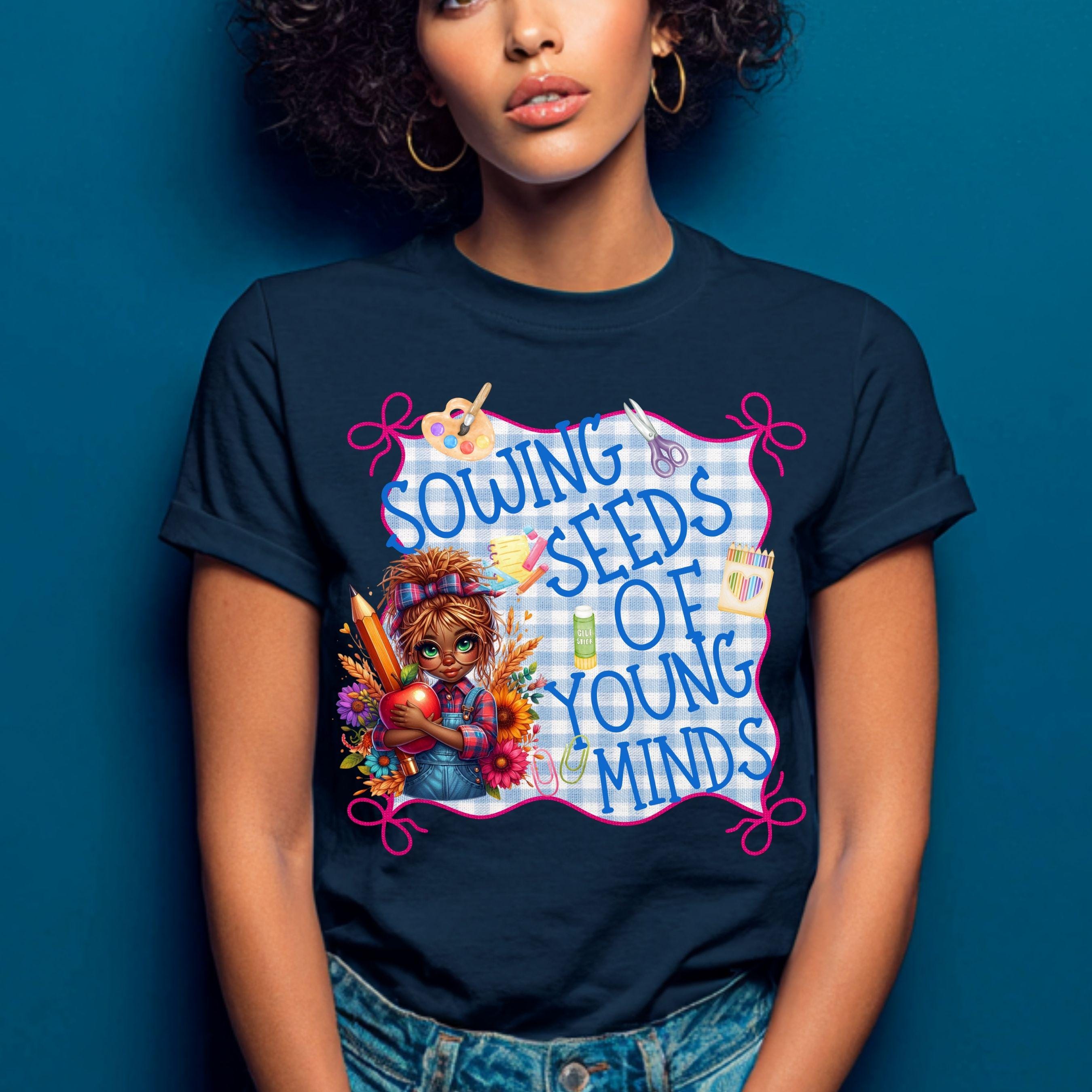 Sowing Seeds Of Young Minds Melanin Teacher Shirt PNG
