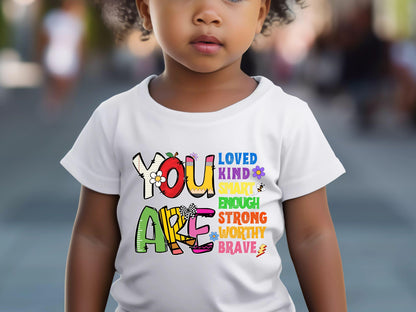 You Are Loved Kind Smart Enough PNG