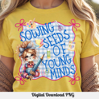 Sowing Seeds Of Young Minds Teacher PNG